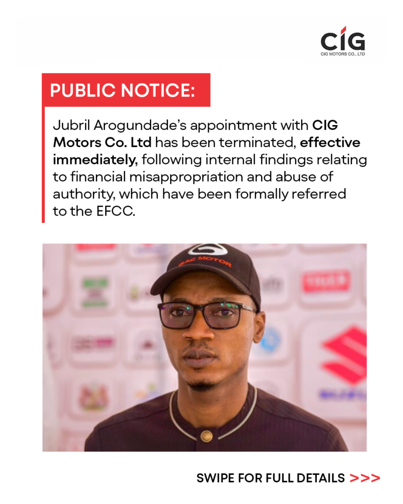 CIG Motors Dismisses Executive Director Over Alleged Financial Misappropriation, Refers Case to EFCC